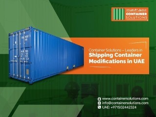 Container Solution's Smart Shipping Container Modifications In UAE for Modern Needs