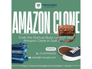 Grab the Startup Buzz: Launch Your Amazon Clone in Just 12 Days
